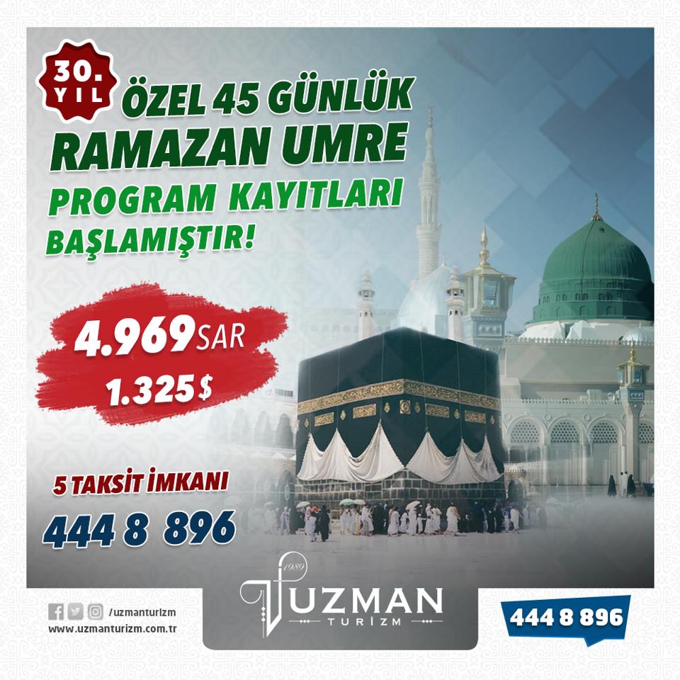 30.YILIMIZA  ÖZEL 45 GÜNLÜK RAMAZAN UMRE 4.969 SAR’DAN ( 1.325 $ ) 